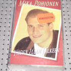 MIKA POHJONEN YHDEN ILLAN JÄLKEEN C-KASETTI - pikkukuva 1