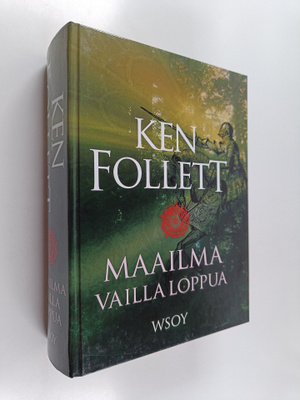 Ken Follett : Maailma vailla loppua