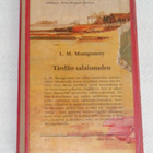 L. M. Montgomery: Tiedän salaisuuden - pikkukuva 2