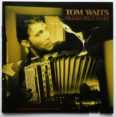 TOM WAITS Franks Wild Years CD 1987 HUIPPUKUNTO