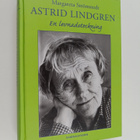 Margareta Strömstedt : Astrid Lindgren : en levnadsteckning - pikkukuva 1