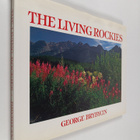 George Brybycin : The Living Rockies (signeerattu) - pikkukuva 1