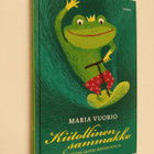 Maria Vuorio : Kiitollinen sammakko ja muita satuja järvi... - pikkukuva 1