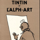 HERGE: Tintin et L'alph Art - pikkukuva 1
