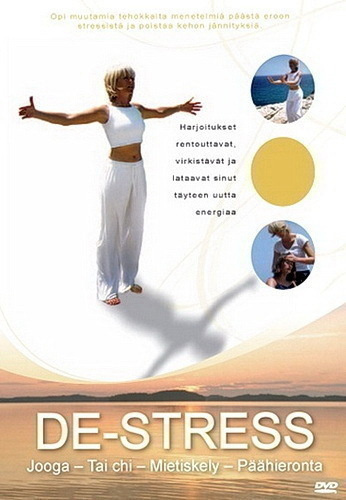 De-Stress - Jooga, Tai Chi, Mietiskely, Päähieronta [DVD]
