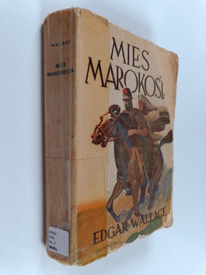 Edgar Wallace : Mies Marokosta : jännitys- ja seikkailuro...