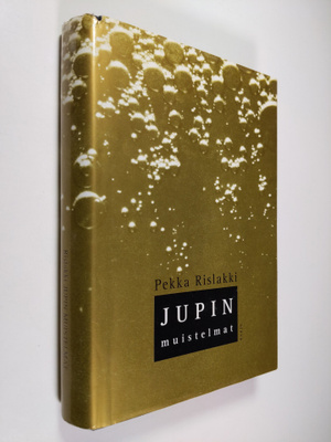Pekka Rislakki : Jupin muistelmat