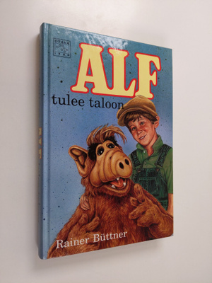 Rainer Buttner : Alf tulee taloon