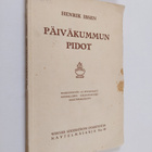 Henrik Ibsen : Päiväkummun pidot - pikkukuva 1