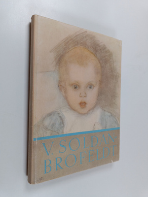 Venny Soldan-Brofeldt : Venny Soldan-Brofeldt och hennes ...