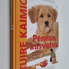 Tuire Kaimio : Pennun kasvatus : pennusta kunnon koiraksi - pikkukuva 1