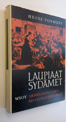 Heinz Vonhoff : Laupiaat sydämet : armeliaisuuden maailma...