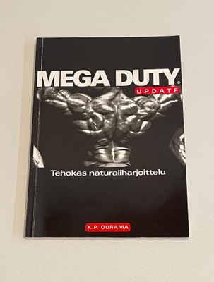 Mega Duty - Tehokas naturaliharjoittelu