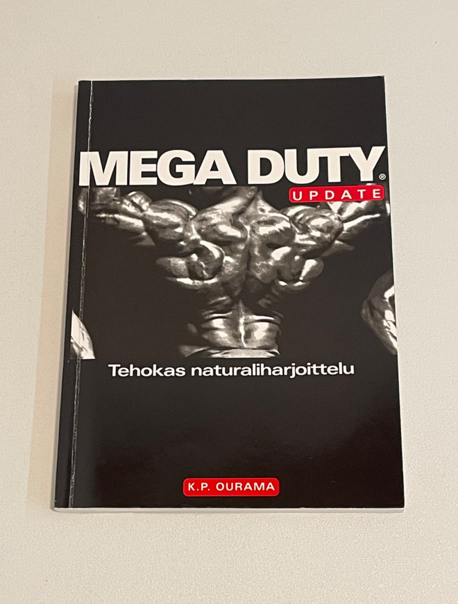 Mega Duty - Tehokas naturaliharjoittelu