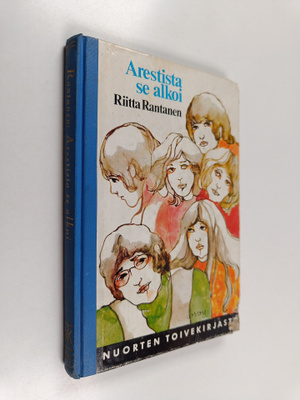 Riitta Rantanen : Arestista se alkoi