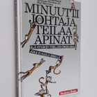 Kenneth H Blanchard ym. : Minuuttijohtaja teilaa apinat - pikkukuva 1