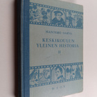 Oskari ym. Mantere : Keskikoulun yleinen historia 2 : opp... - pikkukuva 1