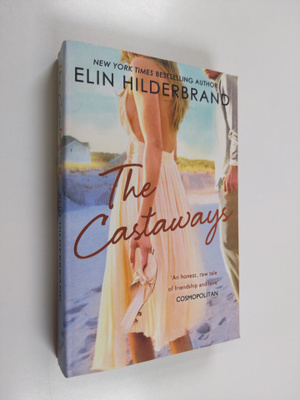 Elin Hilderbrand : The castaways
