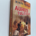 Mikko Haaja : Aunus tulessa - pikkukuva 1