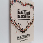Jukka Norvanto : Rajatonta rakkautta : lähetyskutsu Matte... - pikkukuva 1