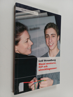 Leif Strandberg : Bland mentorer, IUP och utvecklingszoner