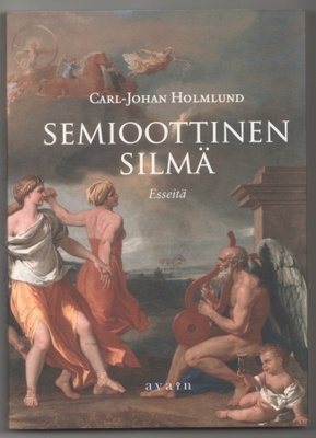 Carl-Johan Holmlund : Semioottinen silmä (2018)