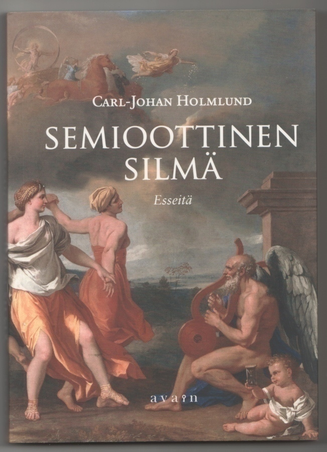 Carl-Johan Holmlund : Semioottinen silmä (2018)