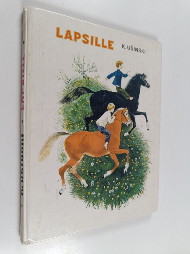 Konstantin Usinski : Lapsille : kertomuksia ja satuja