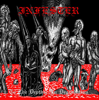 INFESTER - To The Depths, In Degradation 2 x CD 2018