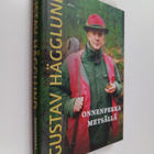 Gustav Hägglund : Onnenpekka metsällä - pikkukuva 1