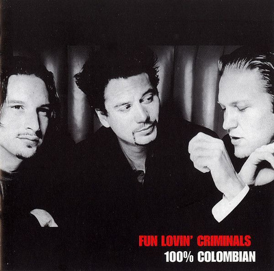 Fun Lovin' Criminals - 100% Colombian (CD)
