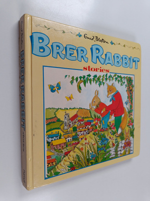 Enid Blyton : Brer Rabbit Stories