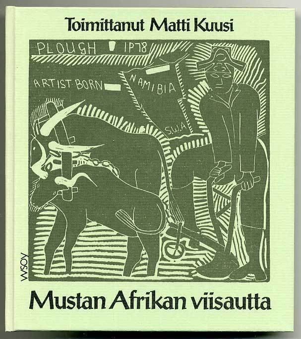 Matti Kuusi (toim.): Mustan Afrikan viisautta (1.p.)