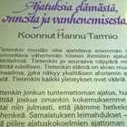 Hannu Tarmio : Ajatuksia elämästä, onnesta ja vanhenemisesta - pikkukuva 2