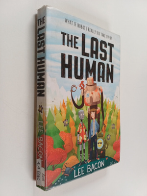 Lee Bacon : The last human