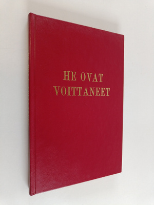 Leo Väyrynen : He ovat voittaneet