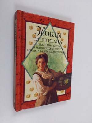 Helen (toim.) Exley : Kokin mietelmiä : herkullisia kuvia...