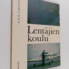 Kai R. Lehtonen : Lentäjien koulu - pikkukuva 1