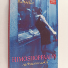 Sophie Kinsella : Himoshoppaajan ratkaiseva askel - pikkukuva 1