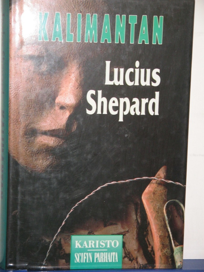 Lucius Shepard : KALIMANTAN