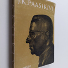 J.K. Paasikivi : Itsenäisyys-rauha-valtiollinen sivistys - pikkukuva 1