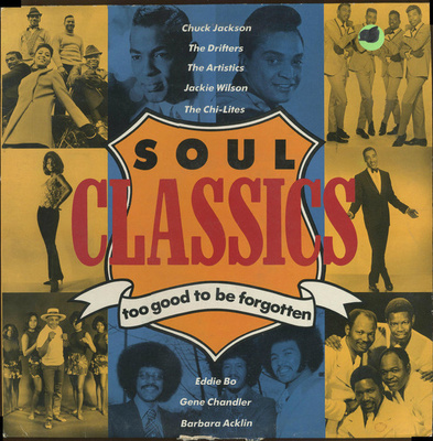 Various – Soul Classics Too Good To Be Forgotten