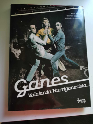 Kaila - Schütt - Vuorimies: Ganes - valokuvia Hurriganesista