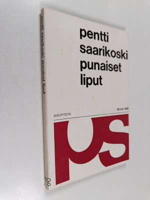 Pentti Saarikoski : Punaiset liput