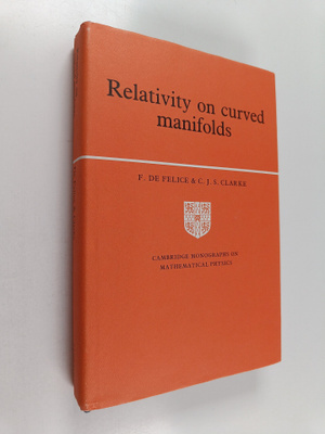 F. de Felice : Relativity on curved manifolds