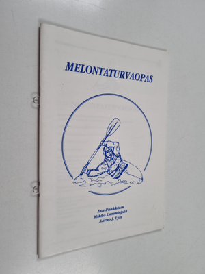 Esa Paakkinen : Melontaturvaopas