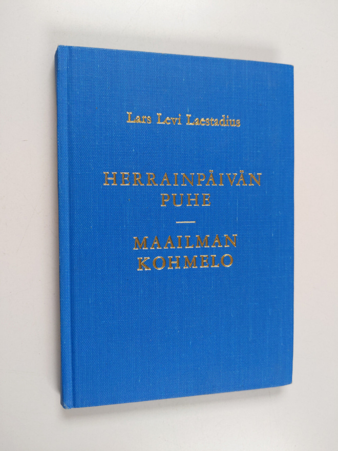 Lars Levi Laestadius : Herrainpäivän puhe lokakuussa 1856...