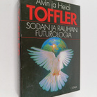 Alvin Toffler : Sodan ja rauhan futurologia : miten selvi... - pikkukuva 1