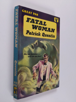 Patrick Quentin : Fatal woman