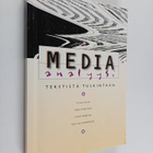 Anu Kantola ym. : Media-analyysi : tekstistä tulkintaan - pikkukuva 1